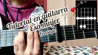 Video thumbnail of "Esa mujer Free Stayla tutorial como tocar la canción en guitarra 🎸"