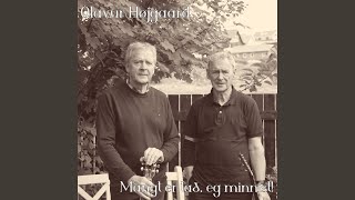 Video thumbnail of "Ólavur Højgaard - Mangt er tað, eg minnist!"