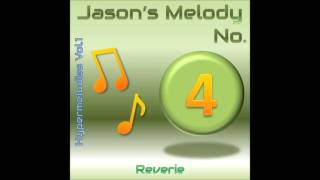 Jasons Melody No. 4 - Reverie