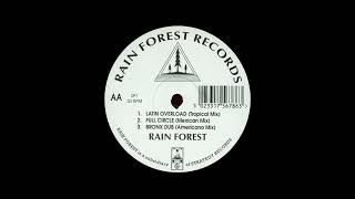 Rain Forest - Full Circle (Mexican Mix)