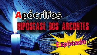 Entenda o Apócrifo Hipóstase dos Arcontes parte 9 #apocrypha #cristo #sabedoria #fé #biblia #deus