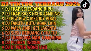 DJ TIKTOK TERBARU 2024 - DJ TRAP SELENDANG BIRU X DJ TRAP BASS NGUK JAMPING FYP TIKTOK TERBARU 2024