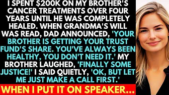 After I Paid My Brother's $200K Medical Bills, My Parents Gave Him Our Grandma's Entire Inheritance.