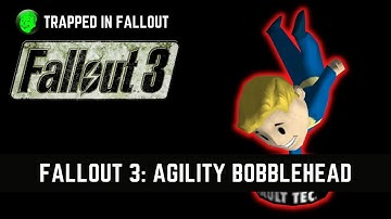Fallout 3: Agility Bobblehead Guide