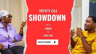 Q&A Showdown with Arike and Joe Joe