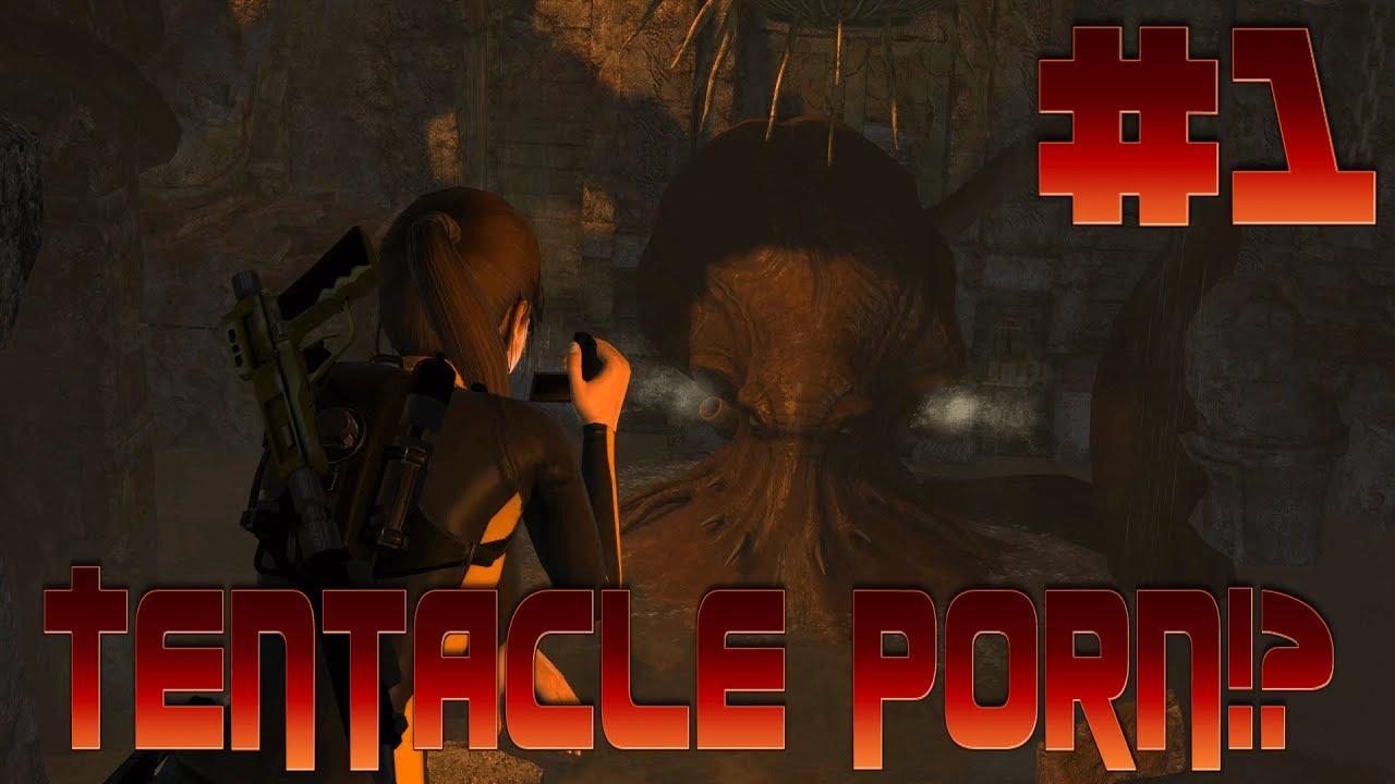 1280px x 720px - Tomb Raider: Underworld Part 1: Tentacle Porn!? W/Strike