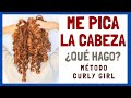 PICOR del cuero cabelludo 🔥 ¿Qué puedo hacer? 🔥 Método Curly Girl