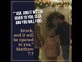 ““Ask, and it will be given to you; seek, and you will find;