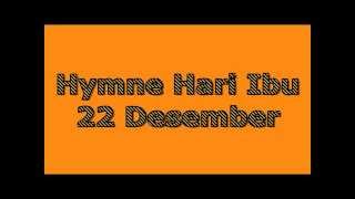 Video thumbnail of "Hymne Hari Ibu"