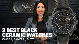 3 Best Black Ceramic Watches - Omega, IWC, Panerai | SwissWatchExpo