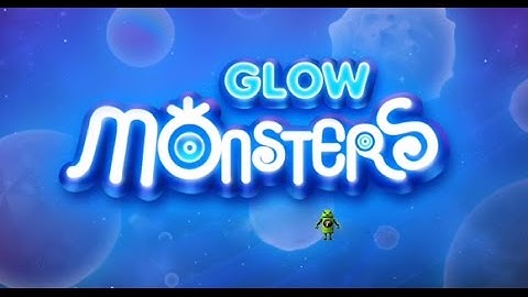 Glow Monsters [By Crescent Moon] Android iOS Gameplay HD