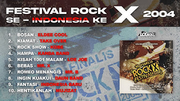 PLAYLIST - FESTIVAL ROCK SE - INDONESIA KE - X 2004
