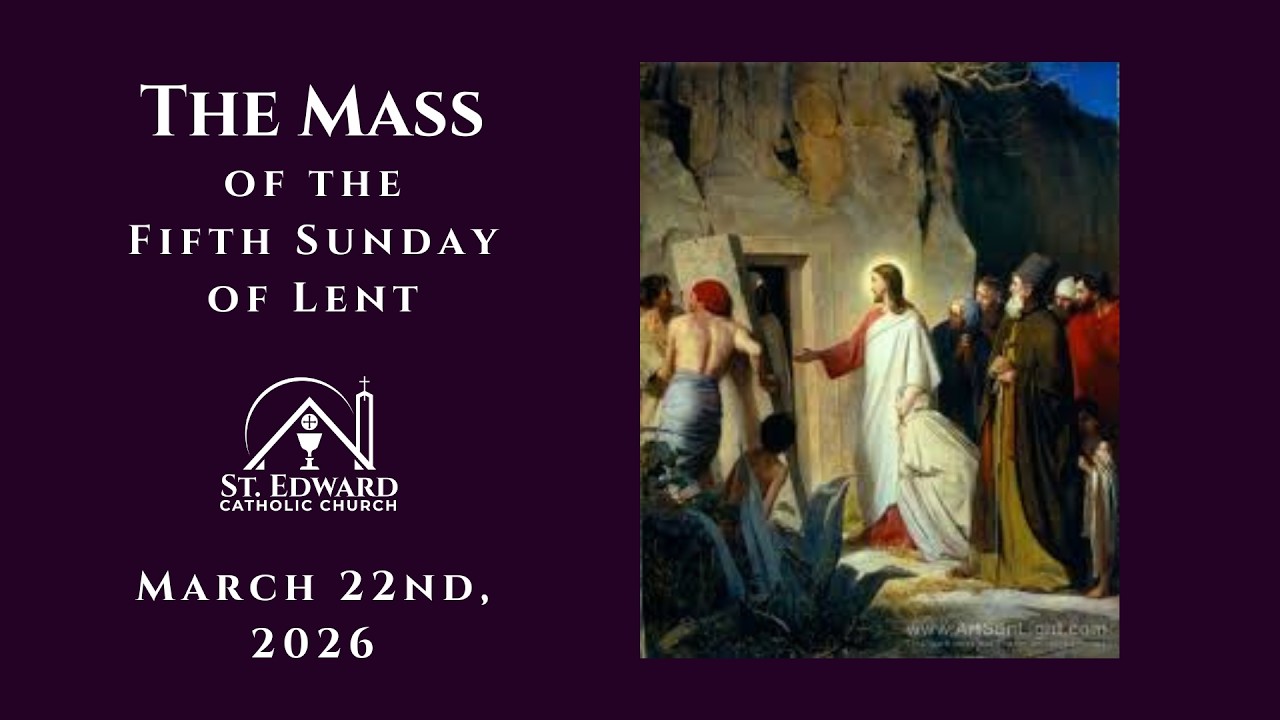 The Mass of The Fifth Sunday of Lent - March 22, 2026 - YouTube
