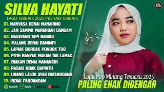 Download Lagu SILVA HAYATI FULL ALBUM TERBAIK (LIRIK) MANYASA DENAI MANARIMO - LAGU POP MINANG TERBARU 2025 MP3 Download Lagu SILVA HAYATI FULL ALBUM TERBAIK (LIRIK) MANYASA DENAI MANARIMO - LAGU POP MINANG TERBARU 2025 MP3