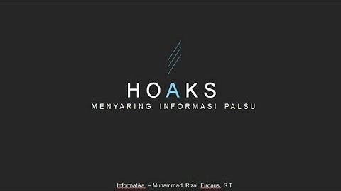 Informatika kelas 7 : Menyaring Informasi Palsu (HOAKS)