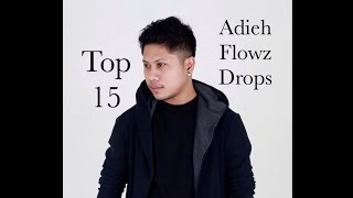 Top 15 Adieh Flowz Drops