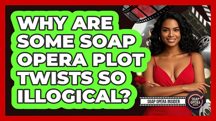Why Are Some Soap Opera Plot Twists So Illogical? - Soap Opera Insider