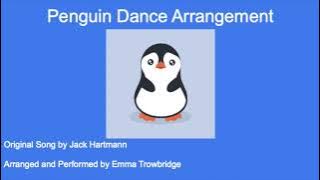 Penguin Dance Arrangement