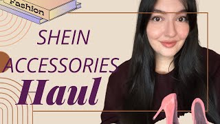 SHEIN HAUL ACCESSORIES AND SHOES AND RANDOM BITS