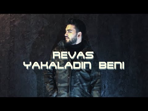 Revas - Yakaladın Beni (Video Klip)