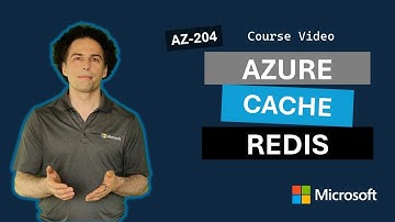 Develop for Azure Cache for Redis AZ-204