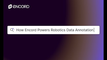 How Encord Scales Robotics Data Annotation with AI Automation | Best Labeling Tool for Robotics