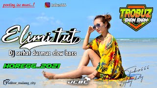 Dj Elimi Tut Slow Bass 2021 | by trobuz enam enam {JCBC}