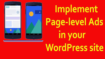 Implement Page-level Ads in your WordPress site