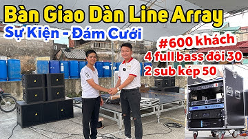 Tiếp Tục "Bàn Giao Dàn Array Sự Kiện Đám Cưới" tại Hải Dương, 2 sub kép 50 và 4 full array đôi 30