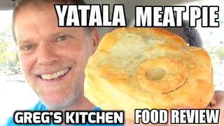 YATALA MEAT PIE FOOD REVIEW  Greg's Kitchen