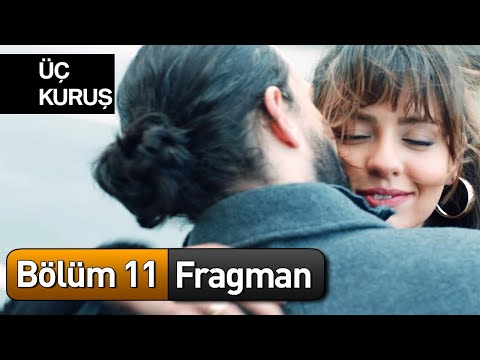 Üç Kuruş 11. Bölüm Fragman