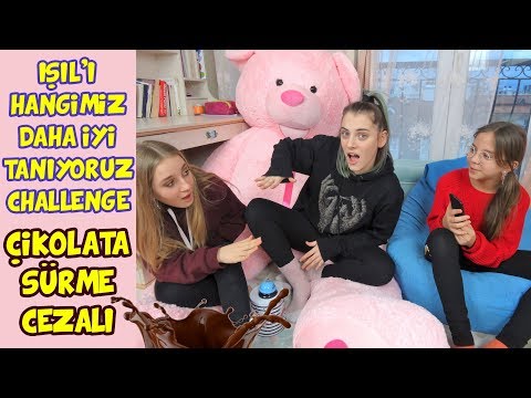 IŞIL 'I HANGİMİZ DAHA İYİ TANIYORUZ CHALLENGE | YÜZE ÇİKOLATA SÜRME CEZALI - Eğlenceli Çocuk Videosu