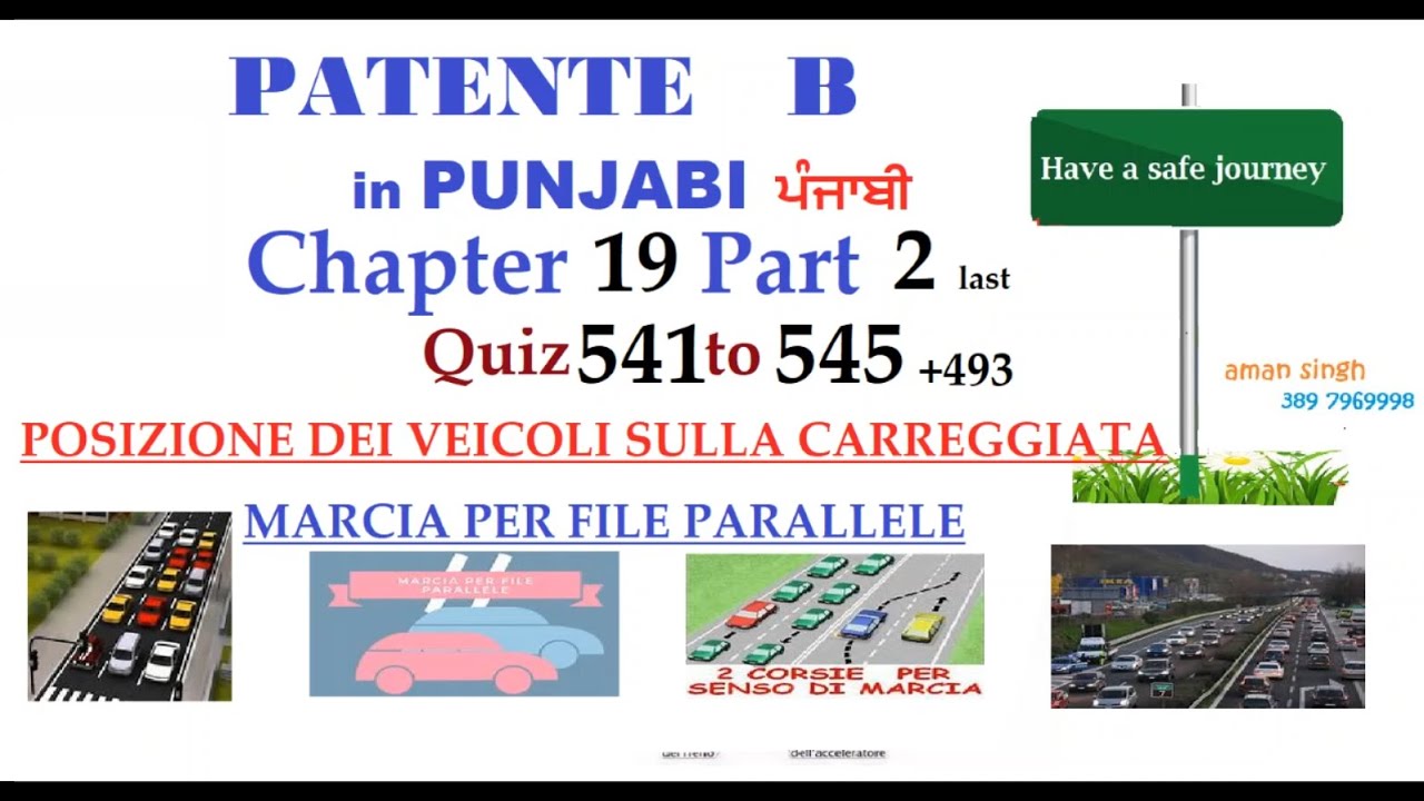 Patente B punjabi  Chapter 19 Part 2 last | POSIZIONE Dei VEICOLI | MARCIA PER FILE PARALLELE