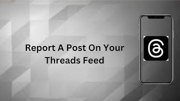 How To Report A Post On Your Threads Feed? | Technologyglance