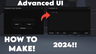 [NEW] HOW TO MAKE A ADVANCED ROBLOX EXECUTOR GUI!!!!!, KEY SYSTEM ADDED!!!!