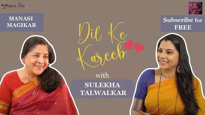 Manasi Magikar on Dil Ke Kareeb with Sulekha Talwa...