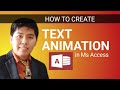 How to create an animated text in microsoft access  edcelle john gulfan