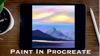 How to Draw Misty Mountains and sunset in Procreate Tutorial | Paint with Basic Brushes| The ProArt