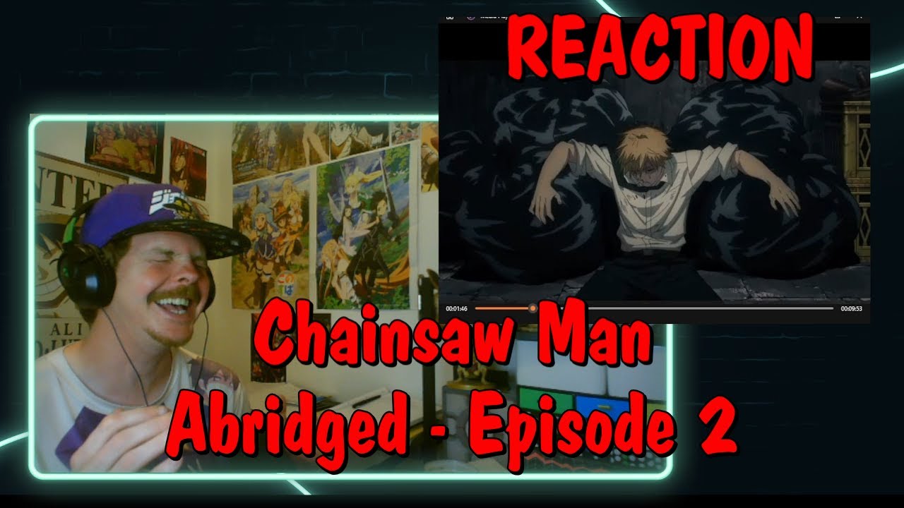 Chainsaw Man Abridged - Episode 2 