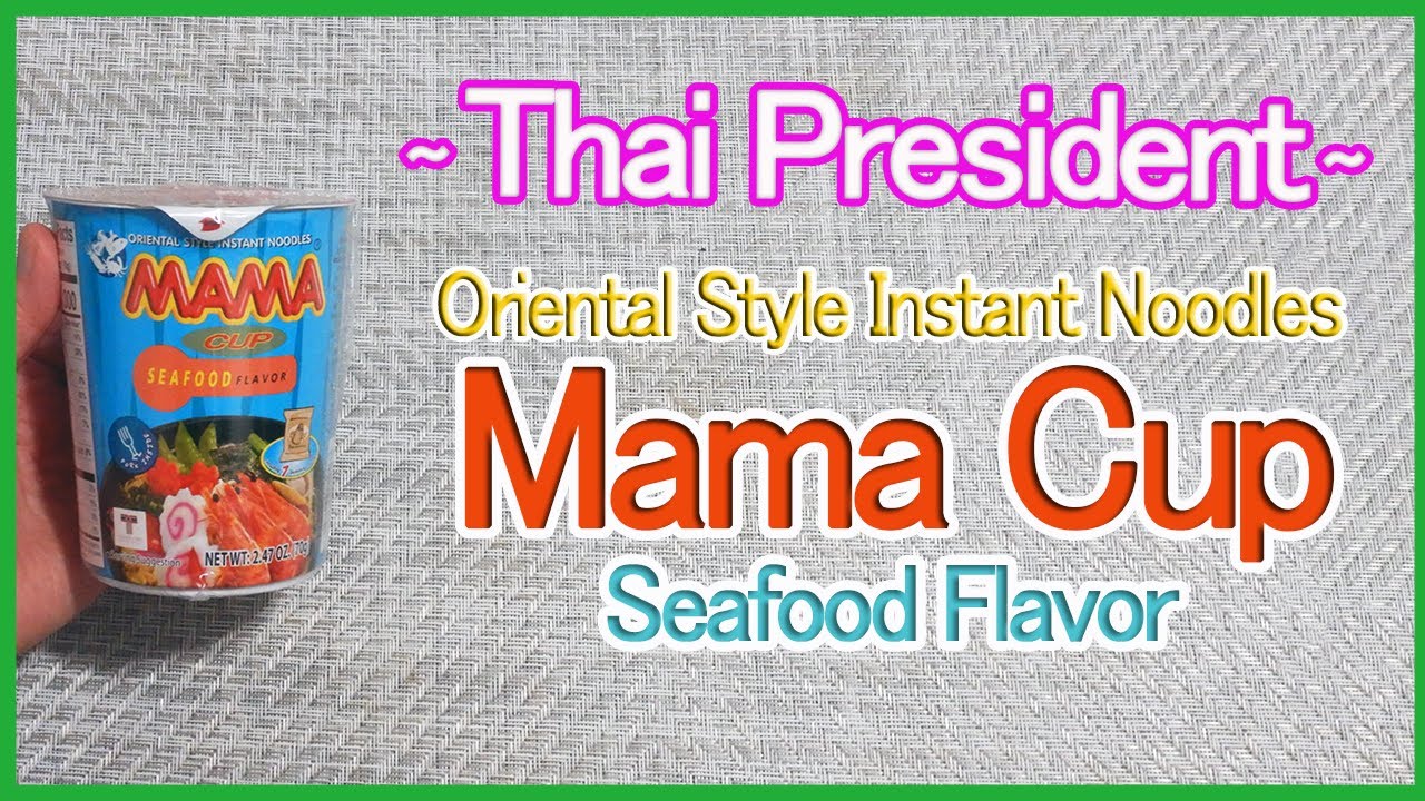 Thai President Foods Oriental Style Instant Noodles Mama Cup