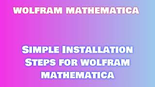 wolfram mathematica License Activation: Quick Installation Steps