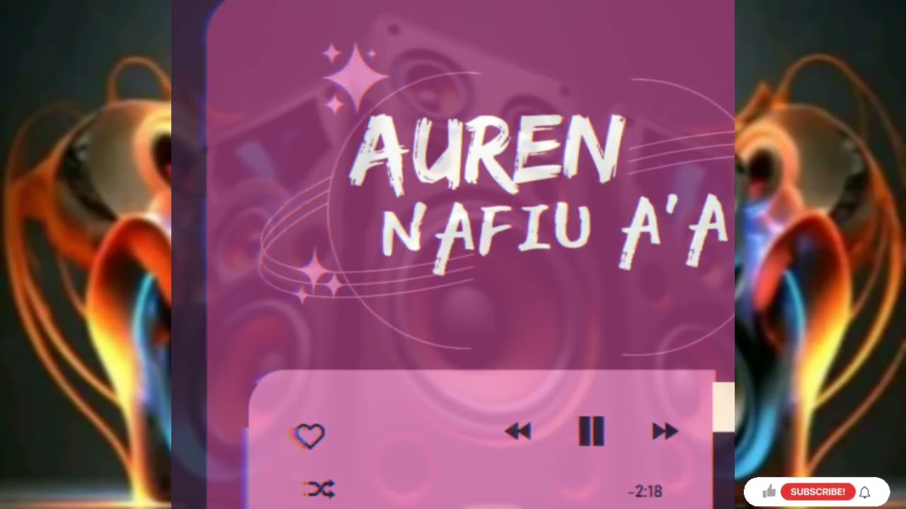 AUREN NAFIU A'A 