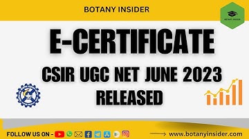 E Certificates - CSIR JUNE 2023 released !! Official Notification | @BotanyInsider