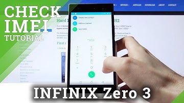 How to Check IMEI & SN in INFINIX Zero 3 – Find IMEI and Serial Number