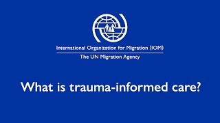 Caring for Victims of Trafficking 2/3: Trauma-informed care