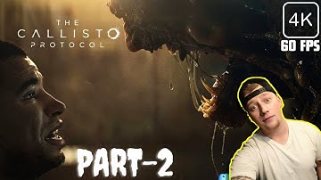 ◇The Callisto Protocol◇Part-2 [PS5] 4K Commentary