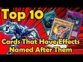 Top 10 Cards That Have Effects Named After Them in YuGiOh