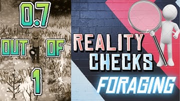 Project Zomboid - Reality Checks - FORAGING