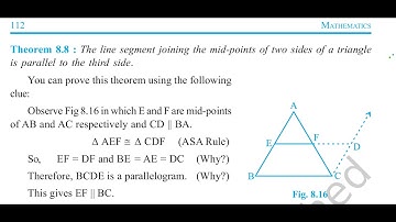 The line segment joining the mid -points of any two sides of a triangle is parallel to the third