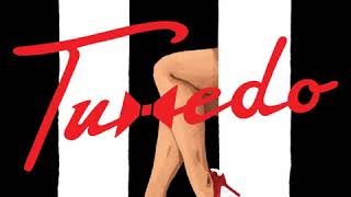 TUXEDO- u like it